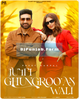 Jutti Ghungrooan Wali mp3 download