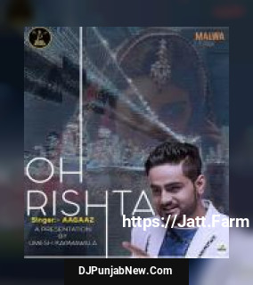 Oh Rishta Aagaaz mp3 download