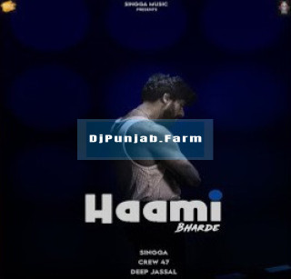 Haami Bharde mp3 download