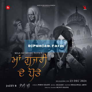 Maa Gujri De Potey mp3 download