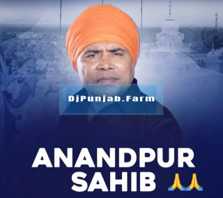 Anandpur Sahib mp3 download