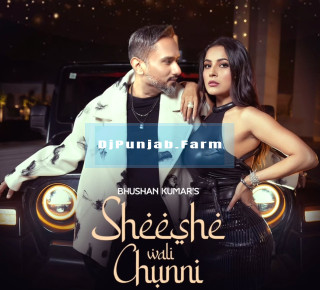 Sheeshe Wali Chunni mp3 download