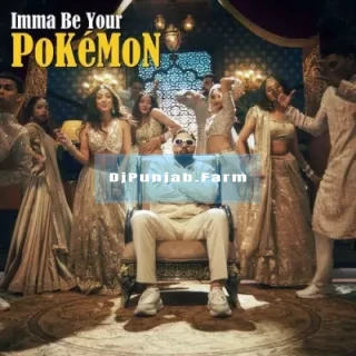 Imma Be Your Pokemon mp3 download