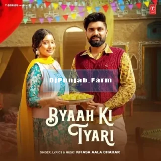 Byaah Ki Tyari mp3 download