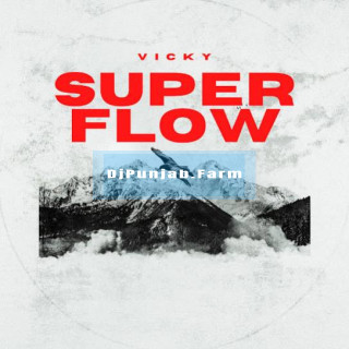 Super Flow mp3 download