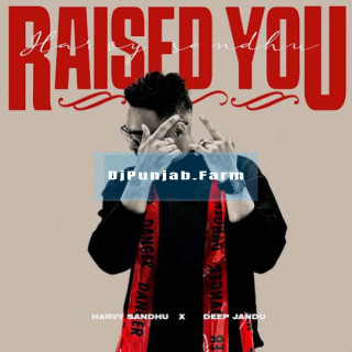 Raised You mp3 download