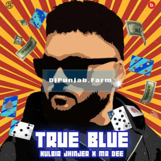 True Blue mp3 download