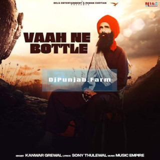 Vaah Ni Bottle mp3 download