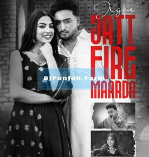Jatt Fire Maarda mp3 download