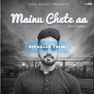 Mainu Chete Aa mp3 download