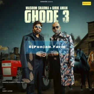 Ghode 3 mp3 download