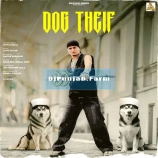 Dog Theif mp3 download