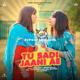 Tu Sadi Jani Ae mp3 download