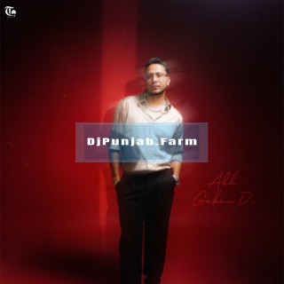 Akh Gabru Di mp3 download
