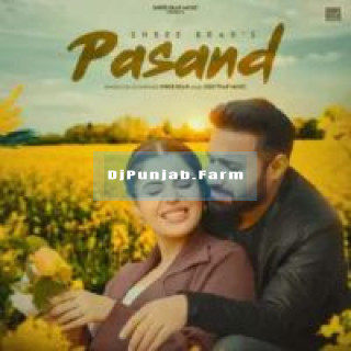 Pasand mp3 download