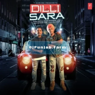 Dilli Sara mp3 download