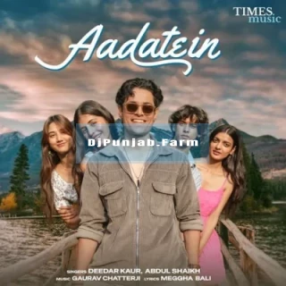 Aadatein mp3 download