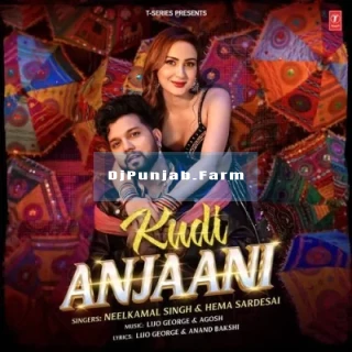Kudi Anjaani mp3 download