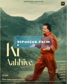Ki Aakhiye mp3 download