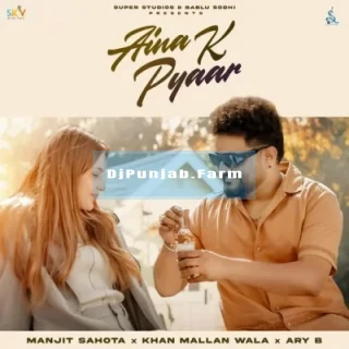 Aina K Pyaar mp3 download