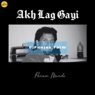 Akh Lag Gayi mp3 download