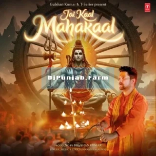 Jai Kaal Mahakaal mp3 download