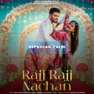 Rajj Rajj Nachan mp3 download