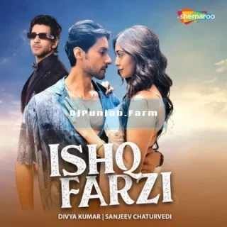 Ishq Farzi mp3 download