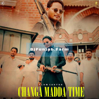 Changa Madda Time mp3 download