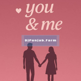 You & Me mp3 download