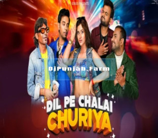Dil Pe Chalai Churiyan (Trending Version) mp3 download
