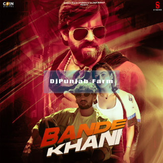 Bande Khani mp3 download