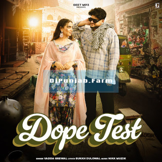 Dope Test mp3 download