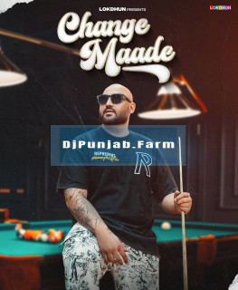 Change Maade mp3 download