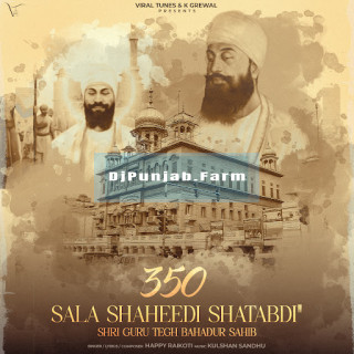 350 Sala Shaheedi Shatabdi Shri Guru Tegh Bahadur Sahib mp3 download