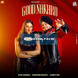 Good Nakhro mp3 download