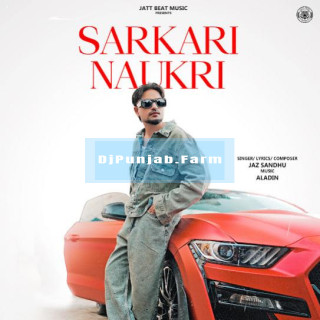 Sarkari Naukri Sarkari Naukri mp3 download