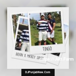 Tingo Mickey Singh, Arjun mp3 download