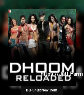 Dhoom Reloaded Aditi Singh Sharma, Vishal Dadlani, Dominique Cerejo, Tata Young, Sunny Subramanian mp3 download