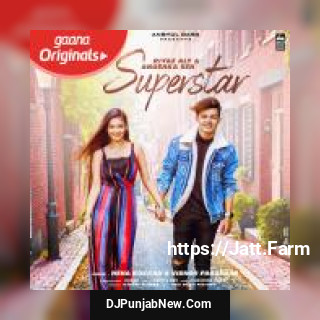 Superstar Vibhor Parashar, Neha Kakkar mp3 download