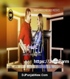 Saheli Aman Shergill mp3 download