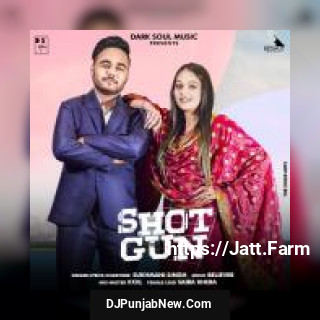 Shotgun Sukhmani Singh mp3 download