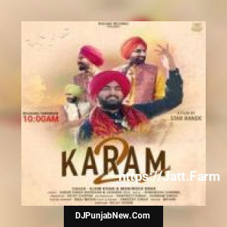 Karam 2 Rangle Sardar mp3 download