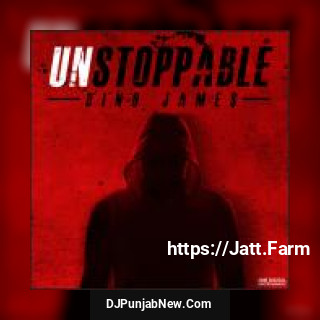 Unstoppable Dino James mp3 download