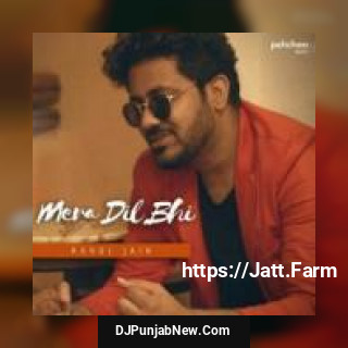 Mera Dil Bhi Kitna Pagal Hai Rahul Jain mp3 download