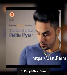 Pehla Pyar Zohaib Amjad mp3 download
