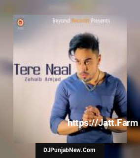 Tere Naal Zohaib Amjad mp3 download