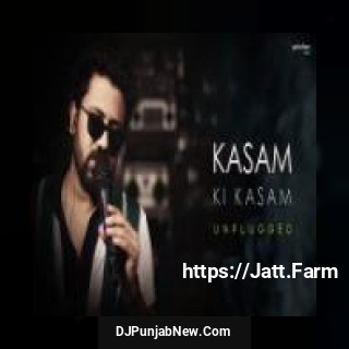 Kasam Ki Kasam Rahul Jain mp3 download