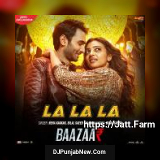 La La La Bilal Saeed, Neha Kakkar mp3 download