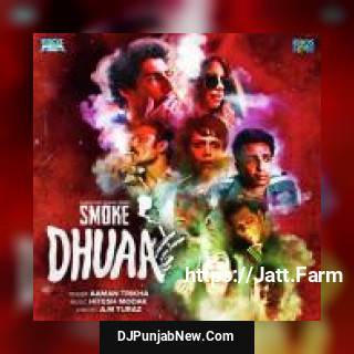 Dhuaa Aaman Trikha mp3 download